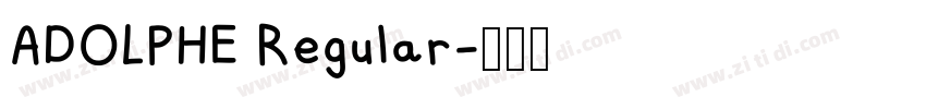 ADOLPHE Regular字体转换